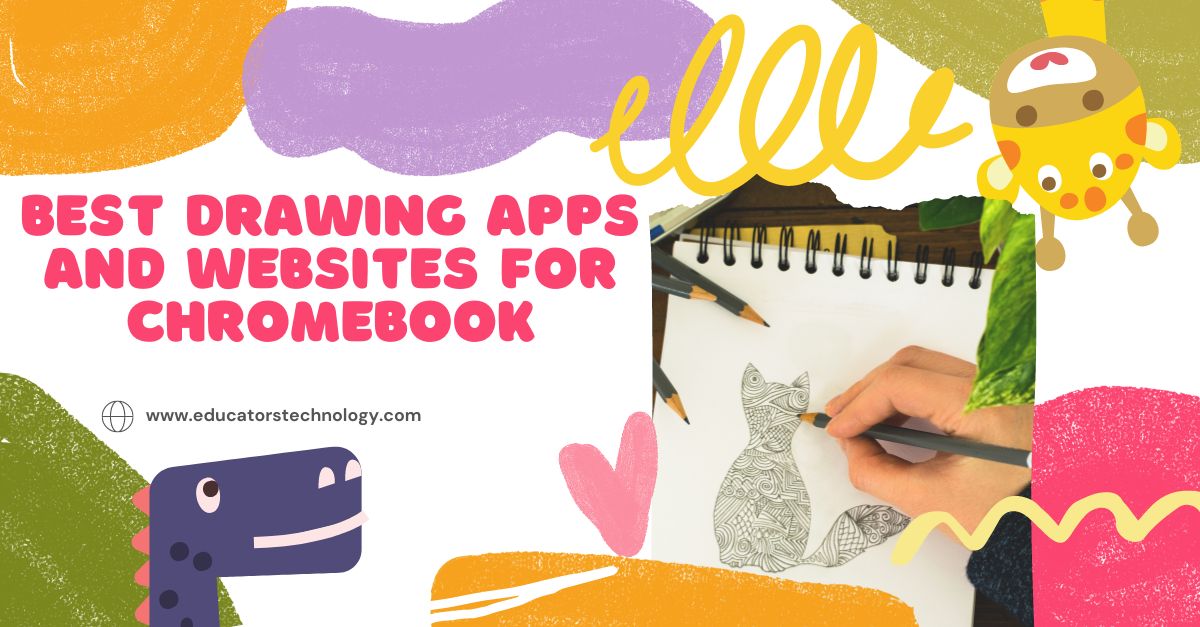 Best Chromebook Drawing Apps and Websites Educators Technology