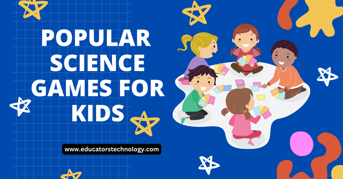 10-best-science-games-for-kids-educators-technology