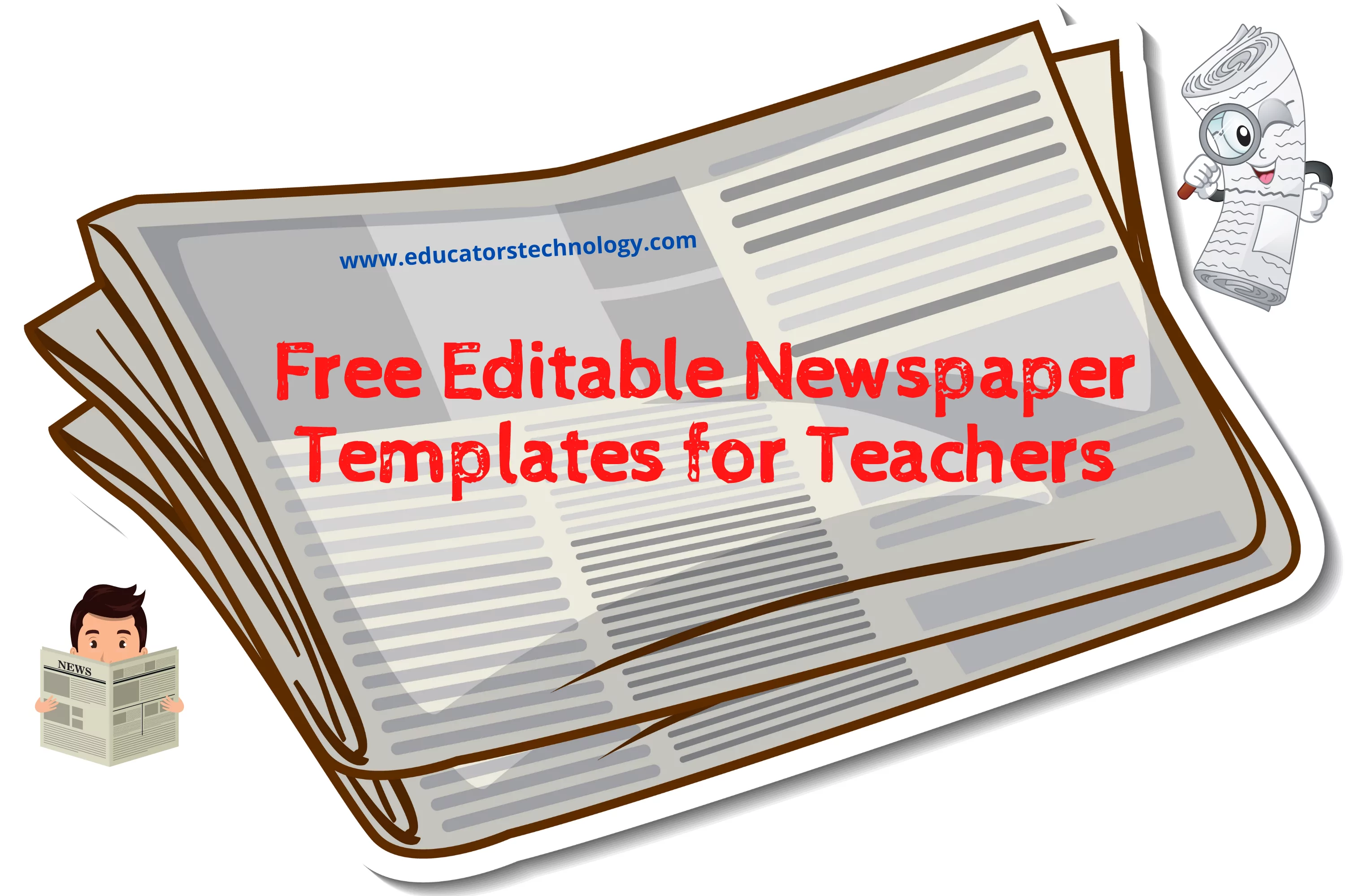 Free Editable Newspaper Templates - Educators Technology