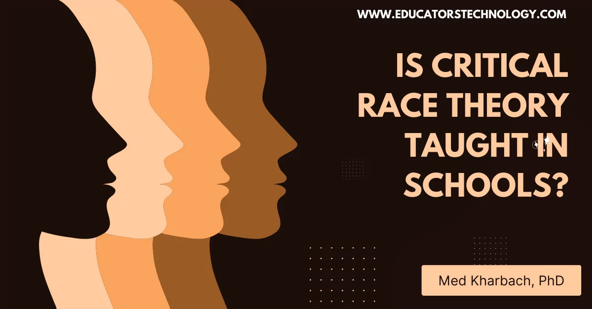 Is Critical Race Theory Taught In Schools Educators Technology 